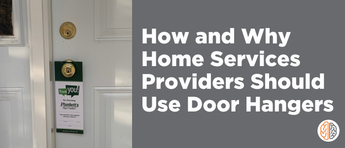 How and Why Home Services Providers Should Use Door Hangers